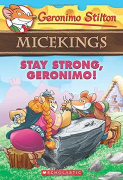 portada Stay Strong, Geronimo! (Geronimo Stilton Micekings #4) 