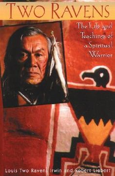 portada two ravens: the life and teachings of a spiritual warrior (en Inglés)