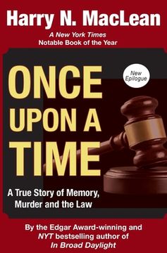 portada Once Upon a Time: A True Story of Memory, Murder, and the Law (en Inglés)