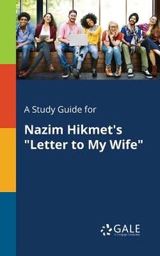 portada A Study Guide for Nazim Hikmet's "Letter to My Wife"