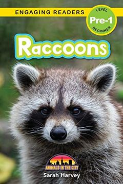 portada Raccoons: Animals in the City (Engaging Readers, Level Pre-1) (en Inglés)