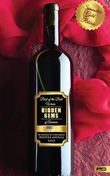 portada Hidden Gems of America: Wineries & Vineyards - Western America 2019 (en Inglés)