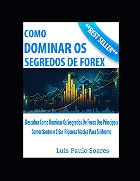 portada Como Dominar os Segredos de Forex (Investimentos) (en Portugués)