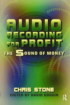 portada Audio Recording for Profit: The Sound of Money