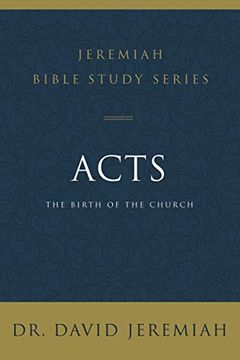 portada Acts: The Birth of the Church (Jeremiah Bible Study Series) (en Inglés)