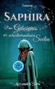 portada Saphira: Das Geheimnis der verschwundenen Seelen 