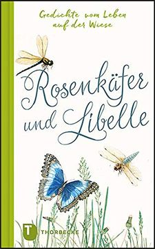portada Rosenkäfer und Libelle: Gedichte vom Leben auf der Wiese (en Alemán)