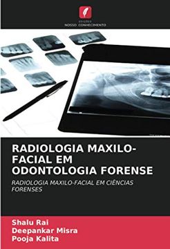 portada Radiologia Maxilo-Facial em Odontologia Forense: Radiologia Maxilo-Facial em Ciências Forenses (in Portuguese)