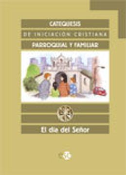 portada Catequesis Familiar: Día del Señor (in Spanish)