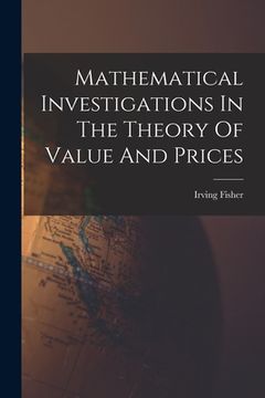 portada Mathematical Investigations In The Theory Of Value And Prices