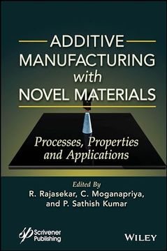 portada Additive Manufacturing with Novel Materials: Process, Properties and Applications (en Inglés)