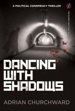 portada Dancing With Shadows: A political conspiracy thriller (in English)
