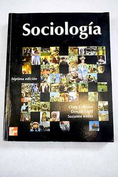 Libro Sociología: séptima edición, Calhoun, Craig J., ISBN 52545816.  Comprar en Buscalibre