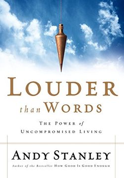 portada Louder Than Words: The Power of Uncompromised Living (en Inglés)