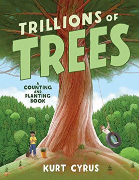 portada Trillions of Trees: A Counting and Planting Book (en Inglés)