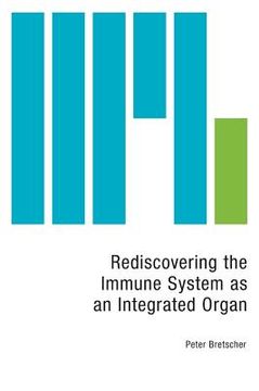 portada Rediscovering the Immune System as an Integrated Organ (en Inglés)