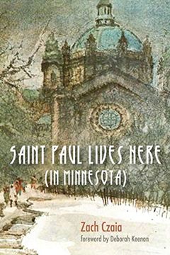 portada Saint Paul Lives Here (in Minnesota) (en Inglés)