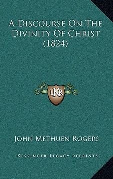 portada a discourse on the divinity of christ (1824)