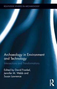 portada archaeology in environment and technology: intersections and transformations