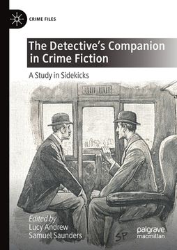 portada The Detective's Companion in Crime Fiction: A Study in Sidekicks