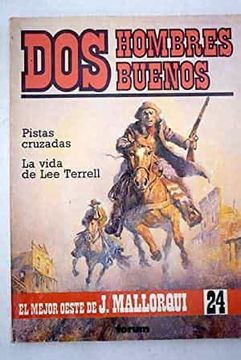 portada Dos Hombres Buenos -Pistas Cruzadas/La Vida de lee Terrell
