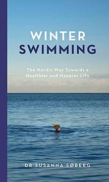 portada Winter Swimming: The Nordic way Towards a Healthier and Happier Life (in English)