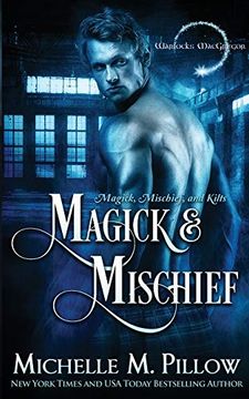 portada Magick and Mischief (Warlocks Macgregor) (en Inglés)