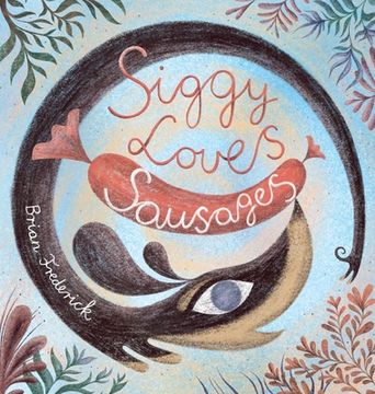 portada Siggy Loves Sausages (en Inglés)