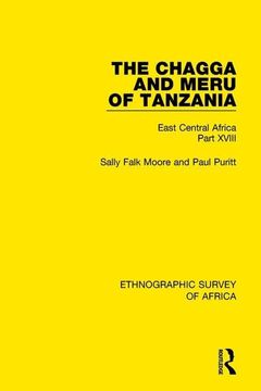 portada The Chagga and Meru of Tanzania: East Central Africa Part XVIII (en Inglés)