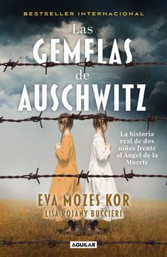 portada Las Gemelas de Auschwitz / The Twins of Auschwitz. the Inspiring True Story of a Young Girl Surviving Mengele's Hell (in Spanish)
