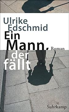 portada Ein Mann, der Fällt: Roman (Suhrkamp Taschenbuch) (in German)