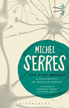 portada The Five Senses: A Philosophy of Mingled Bodies (Bloomsbury Revelations) (in English)