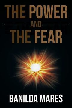 portada The Power And The Fear (en Inglés)