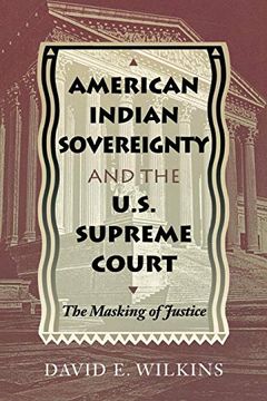 portada American Indian Sovereignty and the U. So Supreme Court: The Masking of Justice (in English)