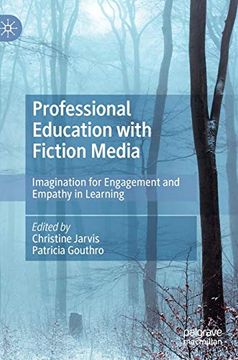 portada Professional Education With Fiction Media: Imagination for Engagement and Empathy in Learning (en Inglés)