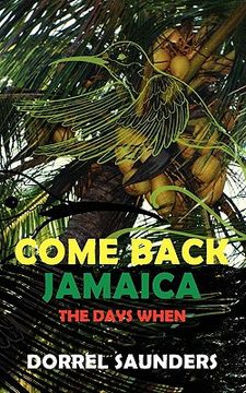portada come back jamaica: the days when (en Inglés)