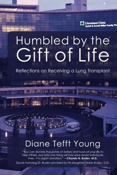 portada Humbled by the Gift of Life: Reflections on Receiving a Lung Transplant