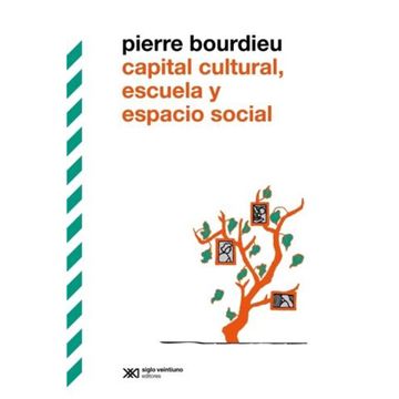portada Capital cultural, escuela y 
espacio social