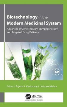 portada Biotechnology in the Modern Medicinal System: Advances in Gene Therapy, Immunotherapy, and Targeted Drug Delivery (en Inglés)