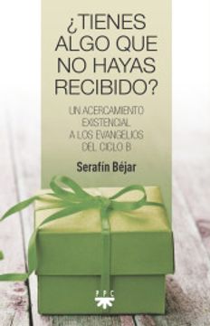 portada Tienes Algo que no Hayas Recibido? (in Spanish)