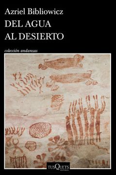 portada Del Agua al Desierto (in Spanish)