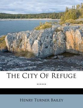 portada the city of refuge ...... (in English)