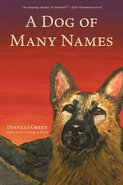 portada A dog of Many Names (en Inglés)