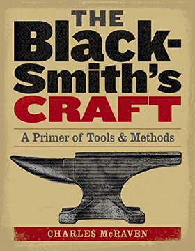portada The Blacksmith´S Craft,A Primer of Tools and Methods (en Inglés)
