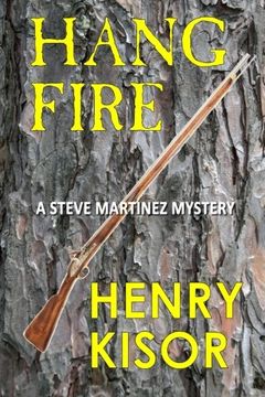 portada Hang Fire: Standard print (Steve Martinez Mysteries) (Volume 4)
