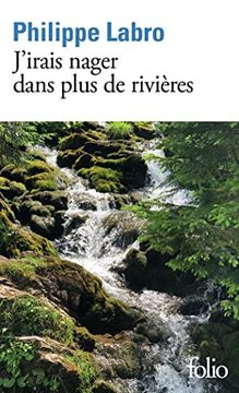 portada J'irais Nager Dans Plus de Rivières (in French)