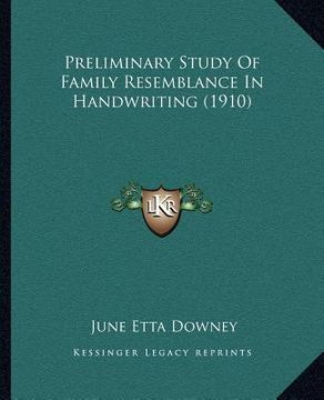 portada preliminary study of family resemblance in handwriting (1910) (en Inglés)