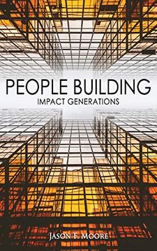 portada People Building: Impact Generations (Inner Revolution) (Volume 5) (en Inglés)