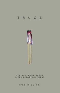 portada Truce: Healing Your Heart After Disappointment (en Inglés)