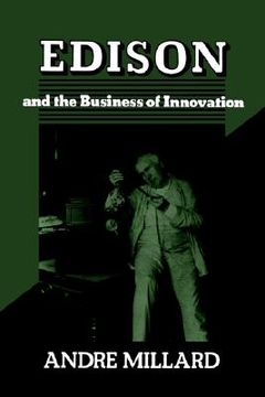 portada edison and the business of innovation (en Inglés)